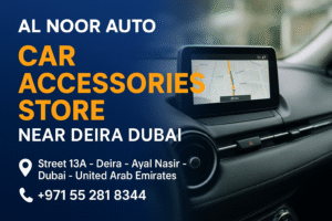 Car Accessories Store Near Deira Dubai