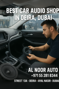 Best Car Audio Shop in Deira, Dubai